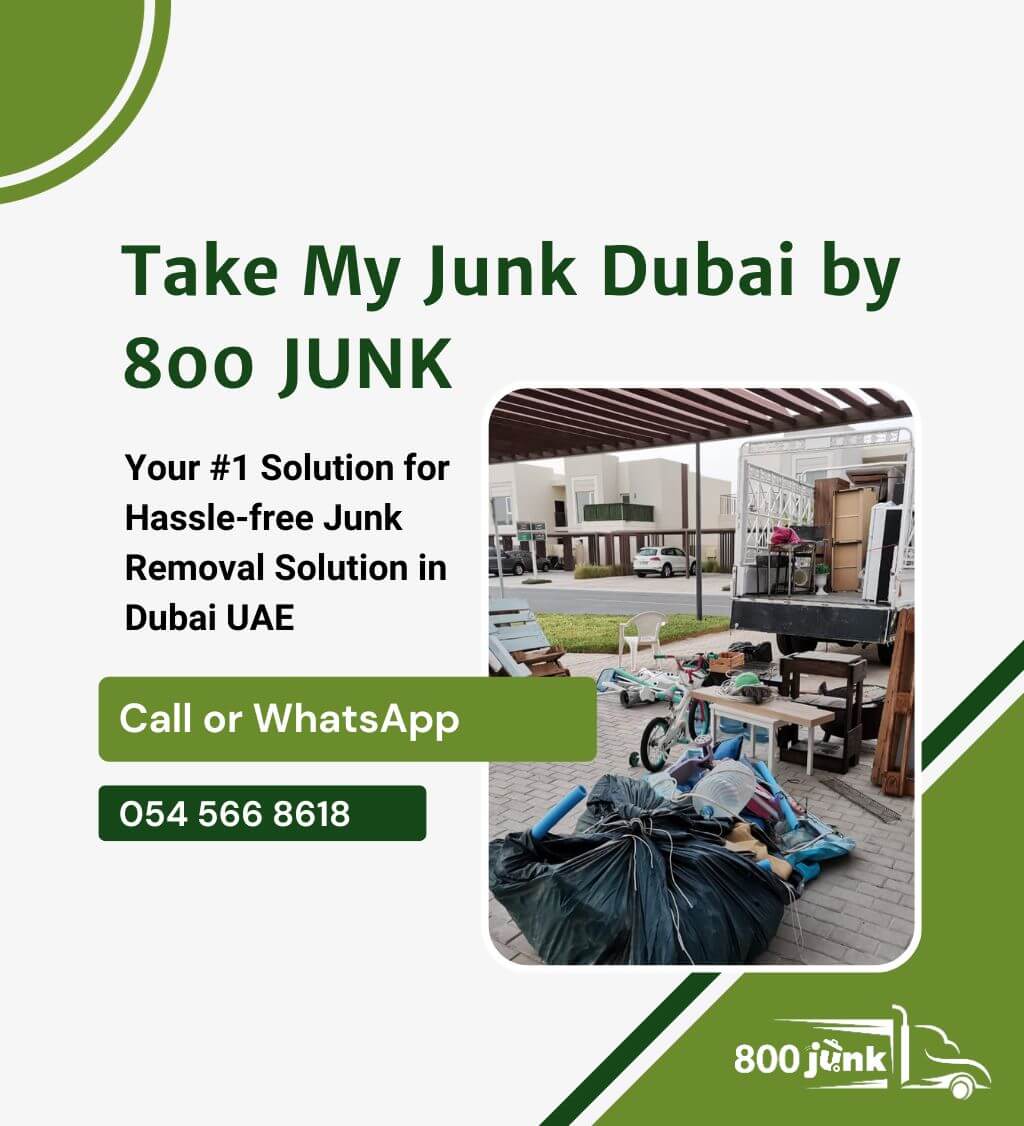 Take My Junk Dubai by 800 JUNK - Your #1 800 Take My Junk Solution in Dubai