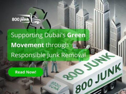 Supporting Dubai's Green Movement through Responsible Junk Removal